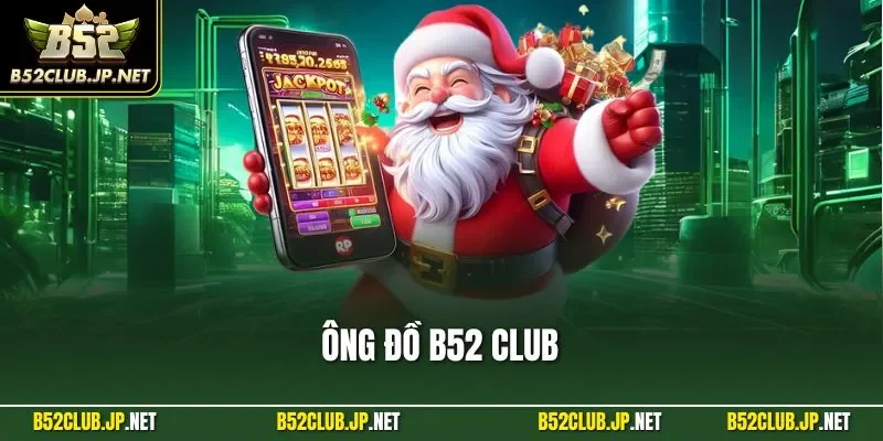 Ông đồ B52 CLUB